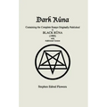 Dark Rûna: Containing the Complete Essays Originally Published in Black Rûna (1995)