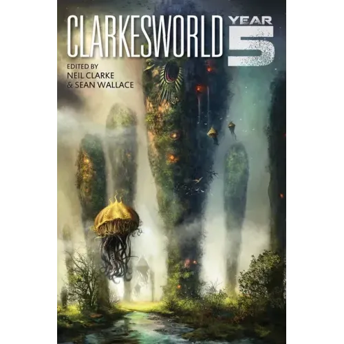 Clarkesworld: Year Five