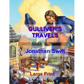 Gulliver's Travels: Low Tide Press Large Print Edition