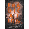 Eradication (Zombies Are Human, Book Three)