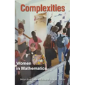 Complexities: Women in Mathematics