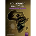 Hollywood and Africa: Recycling the 'Dark Continent' Myth, 1908-2020