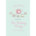 Tea Tasting Notes: Tea Lovers Gift, Write, Record & Keep Track of Teas & Tastings, Journal, Notebook, Log Book