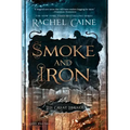 Smoke and Iron