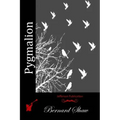 Pygmalion
