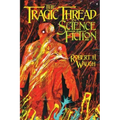 The Tragic Thread in Science Fiction