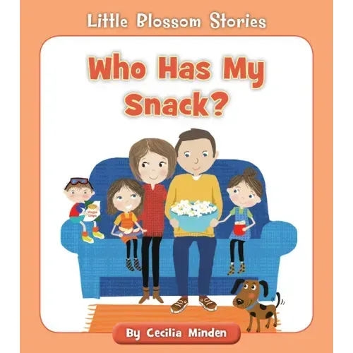 Who Has My Snack?