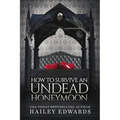 How to Survive an Undead Honeymoon