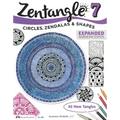 Zentangle 7: Circles, Zendalas & Shapes