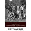 Memoirs of the Confederate War for Independence