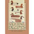 Wild Fowl Decoys