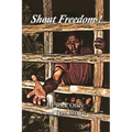Shout Freedom
