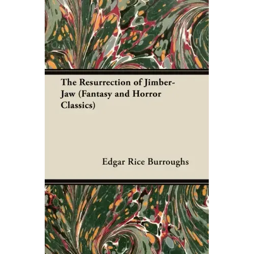 The Resurrection of Jimber-Jaw (Fantasy and Horror Classics)