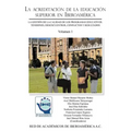 La Acreditacion de La Educacion Superior En Iberoamerica: La Gestion de La Calidad de Los Programas Educativos