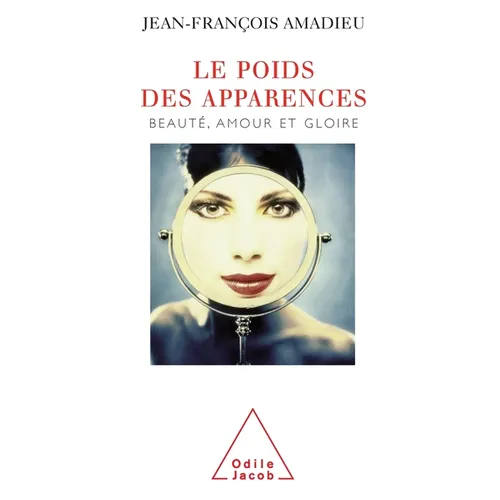 Impact of Appearance / Le Poids des apparences: Beauté, amour et gloire