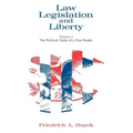 Law, Legislation and Liberty, Volume 3: The Political Order of a Free People