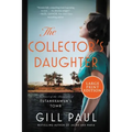 The Collector's Daughter: A Novel of the Discovery of Tutankhamun's Tomb