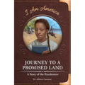 Journey to a Promised Land: A Story of the Exodusters