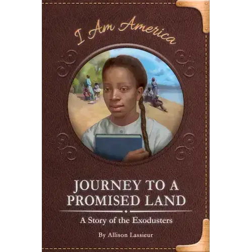 Journey to a Promised Land: A Story of the Exodusters