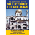 U.S. Congress on the Sikh Struggle for Khalistan: Volume One 1985 - 1998
