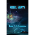 Rebel Earth