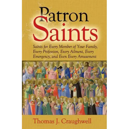 Patron Saints for Every Member of Your Family