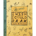 I Wish I Could Draw