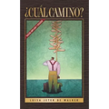 ¿Cuál Camino?