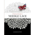 A Practical Guide to Needle Lace