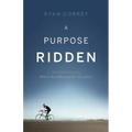 A Purpose Ridden