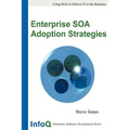 Enterprise SOA Adoption Strategies