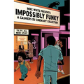 Impossibly Funky: A Cashiers Du Cinemart Collection