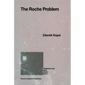 The Roche Problem: And Its Significance for Double-Star Astronomy