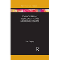 Pornography, Indigeneity and Neocolonialism