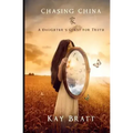 Chasing China: A Daughter's Quest for Truth