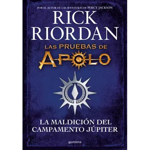 La Maldición del Campamento Júpiter / Camp Jupiter Classified: A Probatio's Journal: An Official Rick Riordan Companion Book
