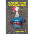 Voluntarily Stopping Eating and Drinking: My Wife's Ordeal