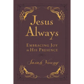 Jesus Always, Leathersoft, with Scripture References: Embracing Joy in His Presence (a 365-Day Devotional)