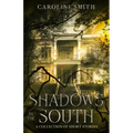 Shadows in the South