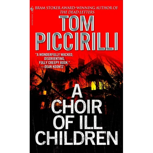 A Choir of Ill Children