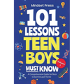 101 Lessons Teen Boys Must Know