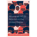 Womanist AIDS Activism in the United States: "It's Who We Are"