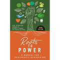 Roots to Power: A Manual for Grassroots Organizing