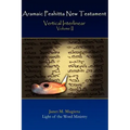 Aramaic Peshitta New Testament Vertical Interlinear Volume II