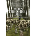 When The Sheep Bite: Loving the Church Even When it Hurts