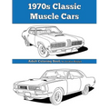 1970s Classic Muscle Cars: Adult Coloring Book