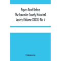Papers Read Before The Lancaster County Historical Society (Volume Xxxiii) No. 7; The Nanticoke Indians In Lancaster County By Dr. Harry E. Bender. Mi