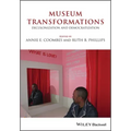 Museum Transformations: Decolonization and Democratization