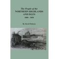 The People of the Northern Highlands and Isles, 1800-1850