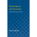 Montesquieu and Rousseau: Forerunners of Sociology
